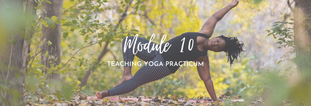 Teaching Yoga Practicum