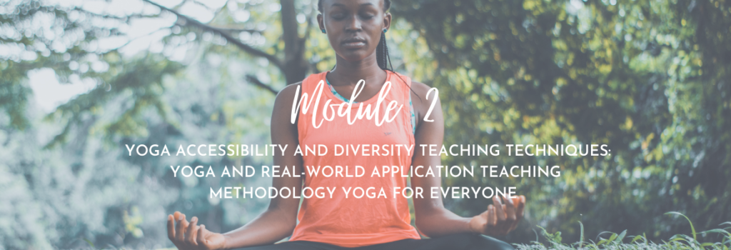 Yoga Accessibility and Diversity Teaching Techniques