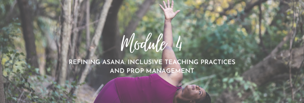 Refining Asana: Imclusive teaching practices and prop management